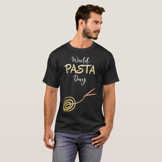 World Pasta Day Sign Poster T-Shirt (Vorne ganz)