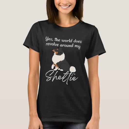 World Revolves Around TRI Sheltie Cute Sheltie Mom T-Shirt (Vorderseite)