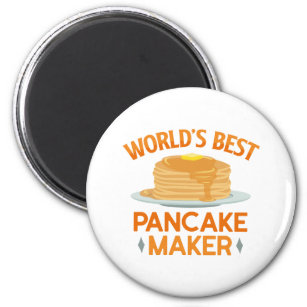 World’s Best Pancakes Maker Magnet