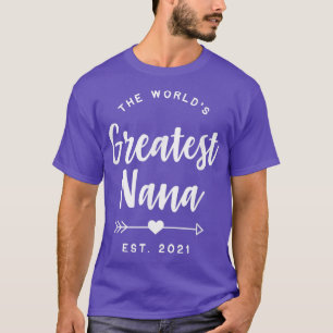 World’s Greatest Nana Est T-Shirt