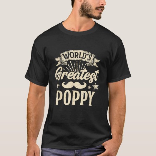 World s Greatest Poppy Happy Father s Day Dad Gran T-Shirt (Vorderseite)