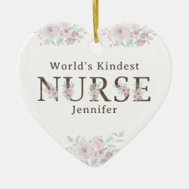 World’s Kindest Nurse Floral Christmas Keramik Ornament