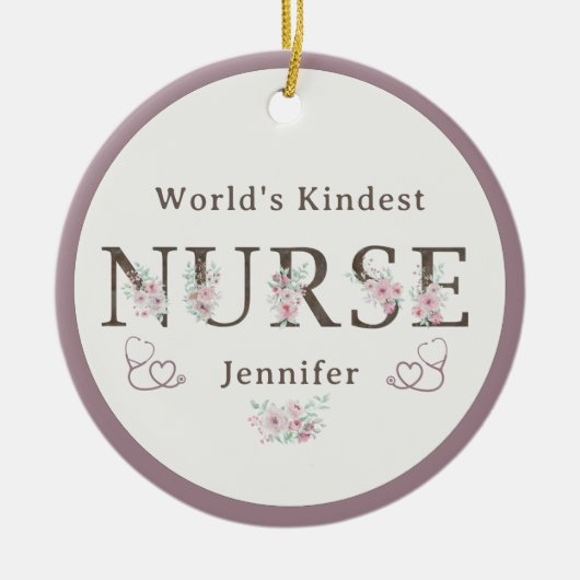 World’s Kindest  Nurse Floral Christmas Keramik Ornament (Vorne)