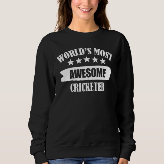 World s Most Awesome Cricketer Sweatshirt (Vorderseite)