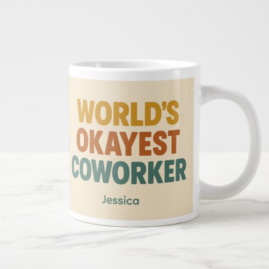World’s Okayest Coworker Mug Jumbo-Tasse (Rechts)