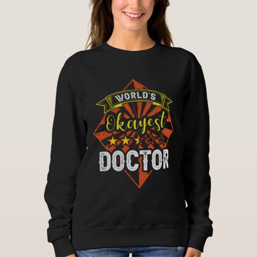 World s Okayest Doctor Nurse Nursing Top Cure Surg (Vorderseite)