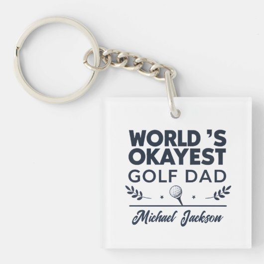World’s Okayest Golf Dad Custom Name Design Schlüsselanhänger (Vorderseite)