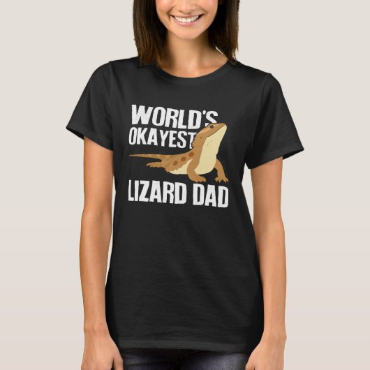 World s Okayest Lizard Dad Pet Bearded Dragon Rep T-Shirt (Vorderseite)