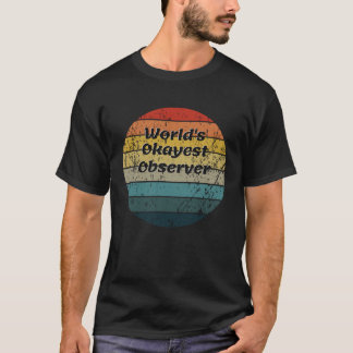 World s Okayest Observer Vintage Sunset 60s 70s T-Shirt