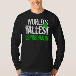 World Tallest Leprechaun Kleeblatt Green Clover Bo T-Shirt