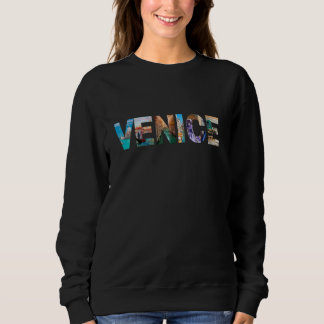World Travel Europe Sehenswürdigkeit Veneto Souven Sweatshirt