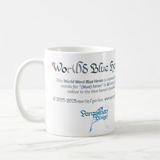 World Word Blue Heron Tasse (Links)