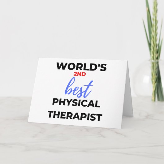 World's 2nd Best Physical Therapist 2 Karte (Vorderseite)
