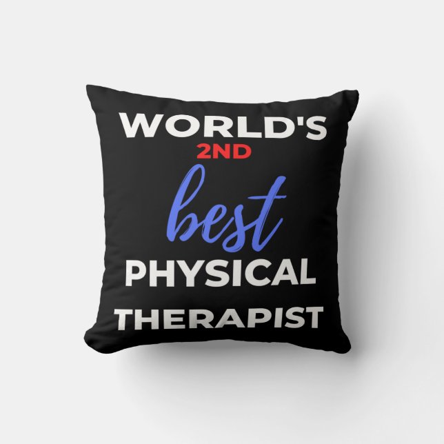 World's 2nd Best Physical Therapist Kissen (Vorderseite)