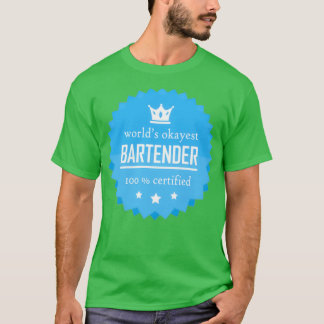 Worlds abstimmen est Barkeeper Funny cooles Gesche T-Shirt