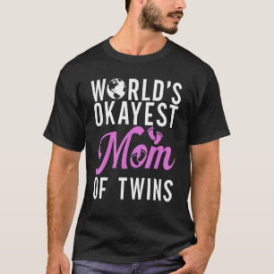 Worlds abstimmen est Mama von Twins Twin Mama T-Shirt