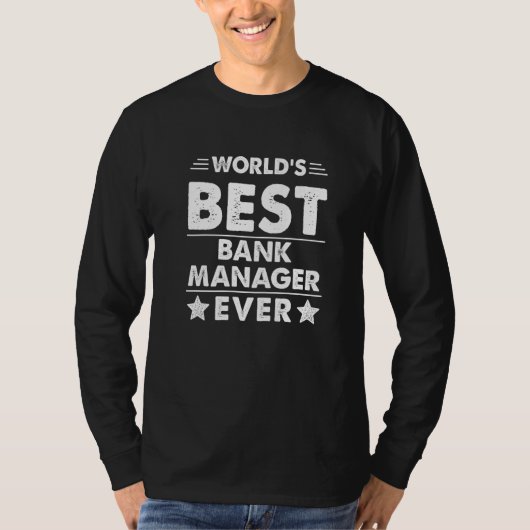 World's Best Bank Manager Ever T-Shirt (Vorderseite)