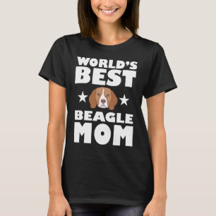 World's Best Beagle Mama Dog Owner Geschenk T - Sh T-Shirt