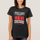 Worlds Best Beer Pong Player Party Beer Pong T-Shirt (Vorderseite)