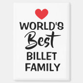 World's Best Billet Family Decorative Magnet (Vorderseite)