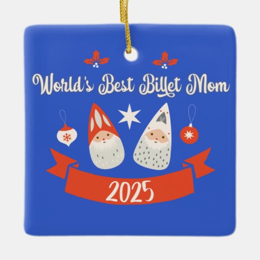 World's Best Billet Mom Custom Christmas Keramikornament (Vorderseite)