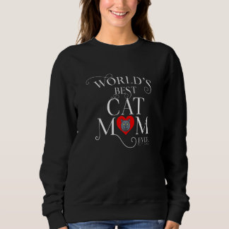 World's Best British Shorthair Cat Mom Ever  Cat Sweatshirt