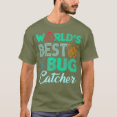 Worlds Best Bug Catcher T Shirt - Bug Hunter for (Vorderseite)