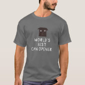 World's Best Can Opener - Funny Cat oder Hund T-Shirt (Vorderseite)
