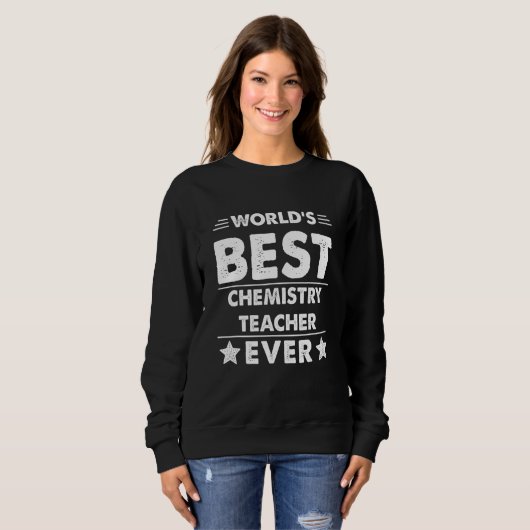 World's Best Chemistry Teacher Ever Sweatshirt (Vorne ganz)