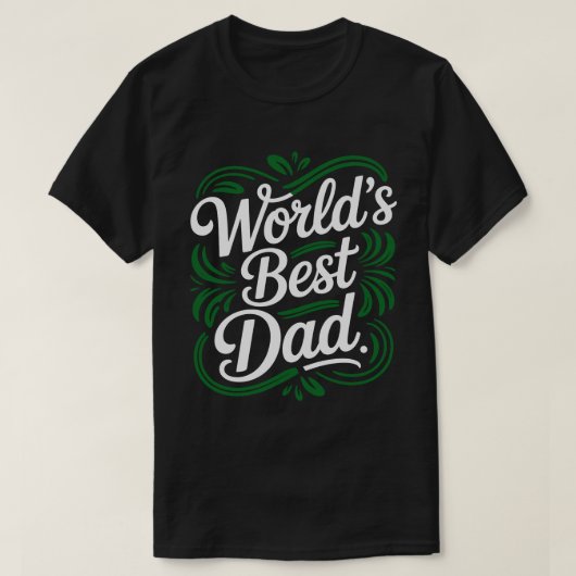 World's Best Dad Calligraphy Tee (Design vorne)