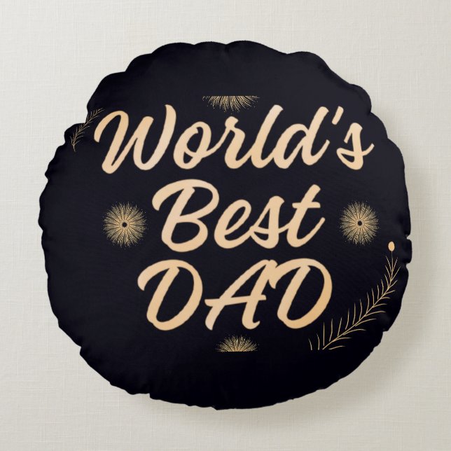 World's Best Dad  Simple Typography Fathers Rundes Kissen (Vorderseite)