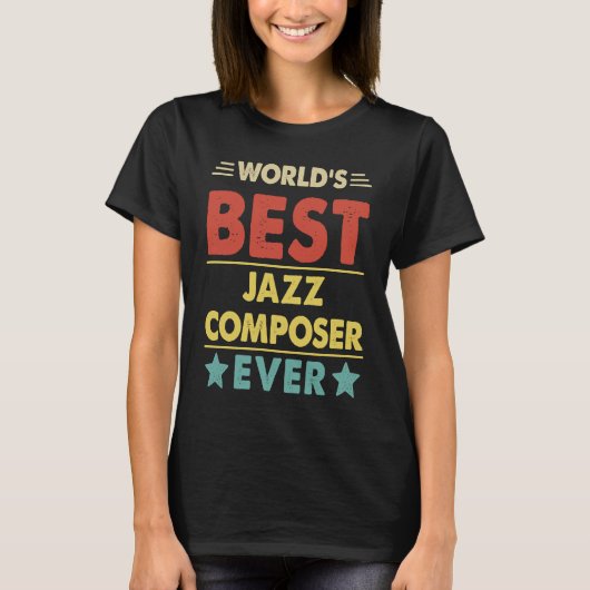 World's Best Jazz Composer Ever  1 T-Shirt (Vorderseite)