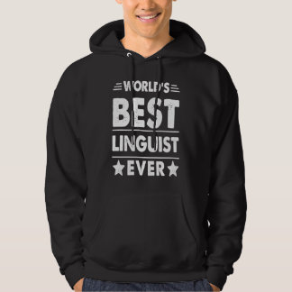 World's Best Linguist Ever Hoodie