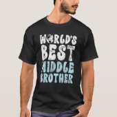 Worlds best Middle Brother T-Shirt (Vorderseite)