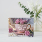 World's Best Mom: Pink Teacup Filled with Roses Postkarte (Stehend Vorderseite)