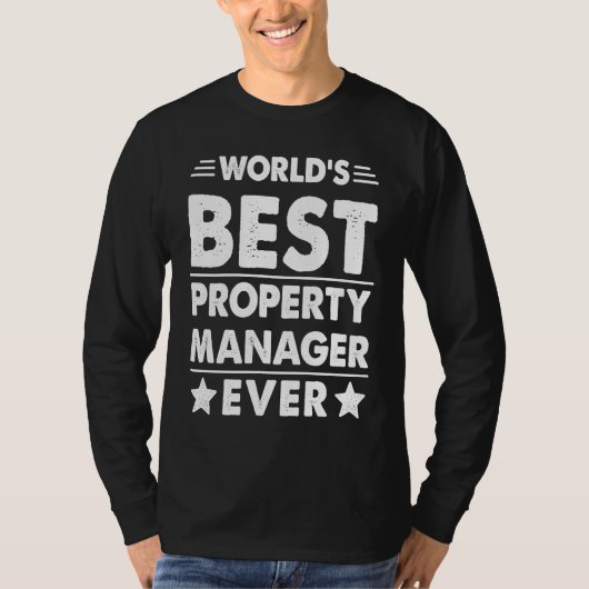 World's Best Property Manager Ever T-Shirt (Vorderseite)