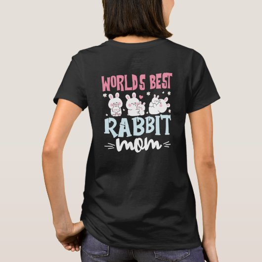 World's Best Rabbit Mom Funny Bunny Lover Gift Tee (Rückseite)