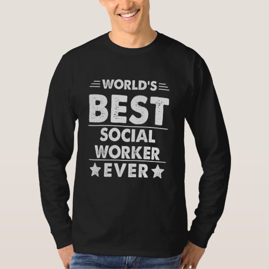 World's Best Social Worker Ever T-Shirt (Vorderseite)