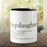 World's Best Stepdaughter Definition Fun Modern Zweifarbige Tasse<br><div class="desc">Personalise for your special stepdaughter or hijastra to create a unique gift. A perfect way to show her how amazing she is every day. Designed by Thisisnotme©</div>