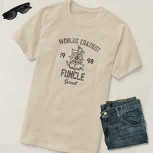 Worlds Craziest Functional Est Year & Name T-Shirt