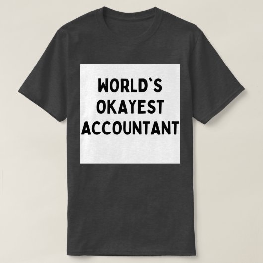 Worlds est accounting 1 T-Shirt (Design vorne)