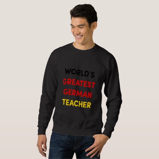 World's Greatest German Teacher Sweatshirt (Vorne ganz)