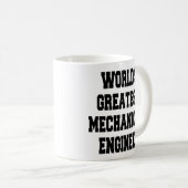 Worlds Greatest Mechanical Engineer Kaffeetasse (VorderseiteRechts)