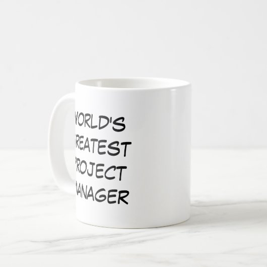 "World's Greatest Project Manager" Kaffeetasse (Vorderseite Links)