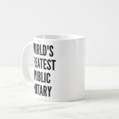 Worlds Greatest Public Notary Kaffeetasse (Vorderseite Links)