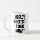 Worlds Greatest Public Notary Kaffeetasse (Links)