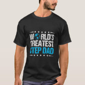 World'S Greatest Step Dad T-Shirt (Vorderseite)