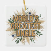 World's Greatest Uncle Pampas Grass Floral Keramikornament (Vorderseite)