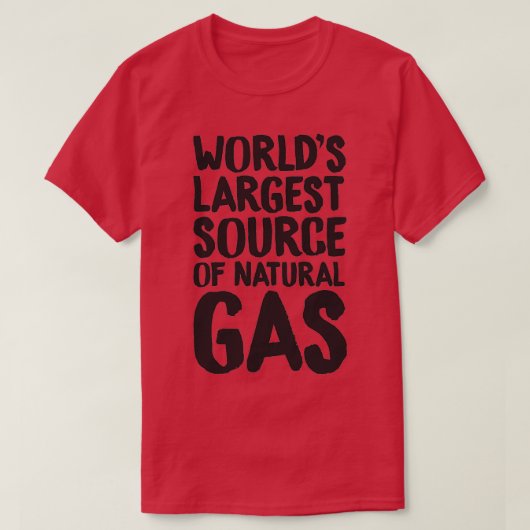 Worlds Largest Source Of Natural Gas 29 T-Shirt (Design vorne)