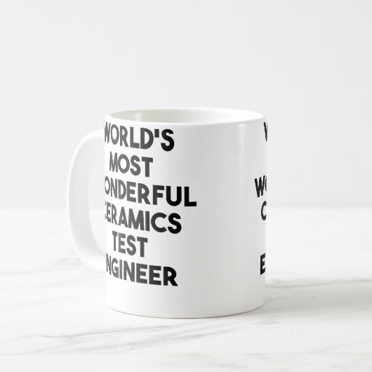 World'S Most Wonderful Ceramics Test Engineer Kaffeetasse (Vorderseite Links)